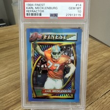 1994 Topps Finest REFRACTOR #14 KARL MECKLENBURG PSA 10 GEM MINT POP 1 1/1 WOW