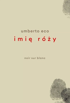Imię róży. Wydanie z rysunkami Autora (Imie rozy  Wydanie z rysunkami Autora)