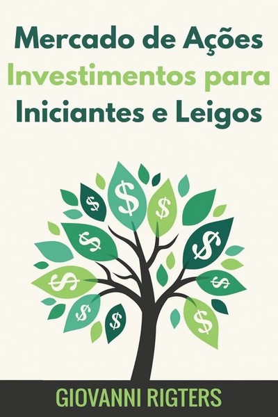 Mercado De AçõEs Investimentos Para Iniciantes E Leigos Giovanni Rigters Buch-image