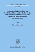 Die Historische Entwicklung Von BeschlußVerfahren Und BeschlußKontrolle Im Gesel