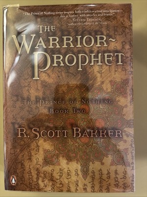 The Warrior Prophet Signed 1st/1st R. Scott Bakker 