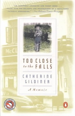 Too Close to the Falls, Paperback by Gildiner, Catherine, Brand New, Free shi...