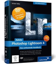 Adobe Photoshop Lightroom 4: Das umfassende Handbuch (Galileo Design) Velsz, Ist