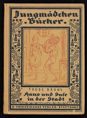 Hans und Suse in der Stadt. Brund, Trude: