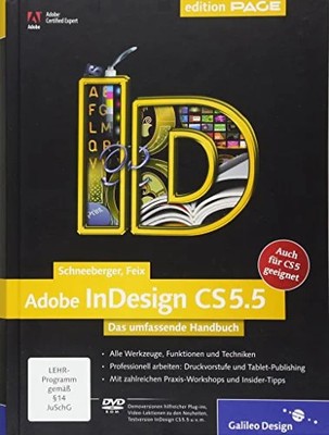 Adobe InDesign CS5.5 CS5 Handbuch Galileo Design Schneeberger Feix Hardcover