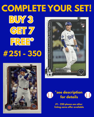   2025 Topps UPDATE Series Singles YOU COMPLETE YOUR SET #US251-US350 U-PICK  