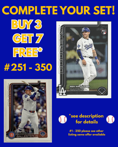 🔥 2025 Topps UPDATE Series Singles YOU COMPLETE YOUR SET #US251-US350 U-PICK 🔥