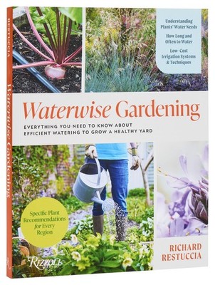 Waterwise Gardening: Everything You Need to Know About Efficient Watering to Gro