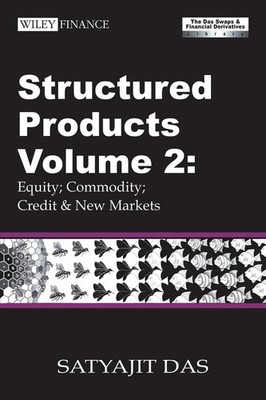 Structured Products Volume 2: Equity; Commodity; Credit and New Markets (The...