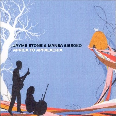 JAYME STONE MANSA SISSOKO - Africa To Appalachia - CD - *Excellent Condition*