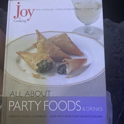 Joy of Cooking All About Party Foods & Drinks HC Rombauer Becker Scribner