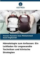 Yasser Hussein Issa Mohammed (U. A.) | HäMatologie Zum Anfassen: Ein...
