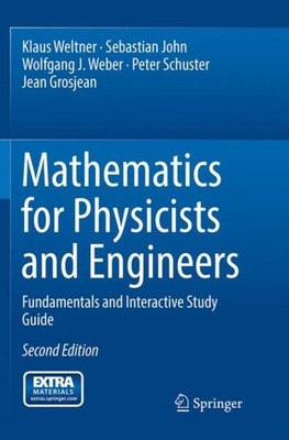Mathematics for Physicists and Engineers: by Klaus Weltner PAPERBACK
