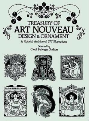 Treasury of Art Nouveau Design & Ornament (Dover Pictorial Archive) - GOOD