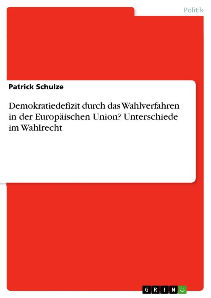 Thumbnail - Patrick Schulze | Demokratiedefizit Durch Das Wahlverfahren In Der...