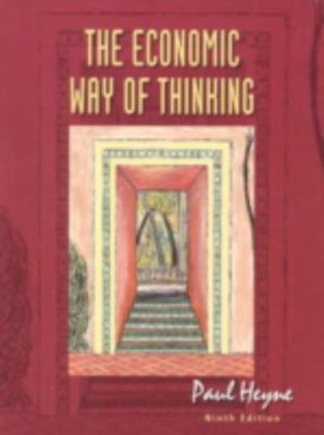 The Economic Way of Thinking by Heyne, Paul T.