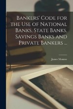 James Monroe Bankers' Code for the use of National Banks, State Bank (Paperback)