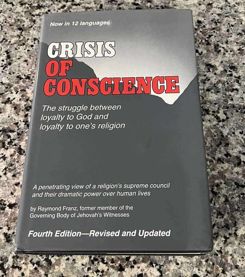 Crisis of Conscience by Raymond Franz (Hardcover