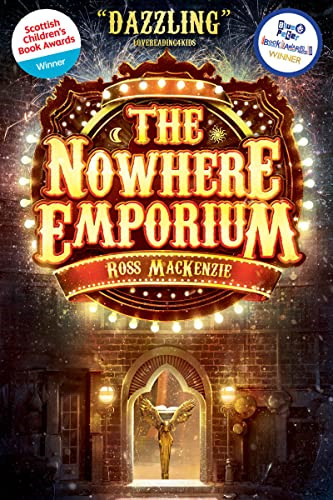 The Nowhere Emporium (Kelpies) - Paperback NEW Ross MacKenzie( 2015-03-02