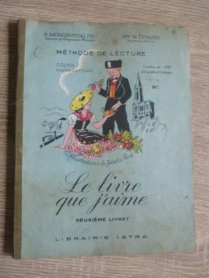 Ecole. Livre scolaire. Le livre que j'aime. C.P. ISTRA. Alsace. Josette Pins - Photo 1/4