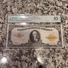 1922 $10 Gold Certificate Fr-1173 PMG Choice Extremely Fine 45 EPQ