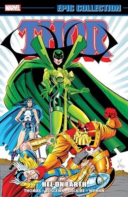 Thor Epic Collection: Hel on Earth - Roy Thomas