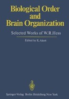 Biological Order And Brain Organization K. Akert