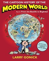 The Cartoon History Of The Modern World, Part 2: From The Bastille To Baghdad By on sale The Cartoon History Of The Modern World, Part 2: From The Bastille To Baghdad By on sale
