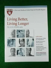 The Secrets of Healthy Aging Living Better Living Longer