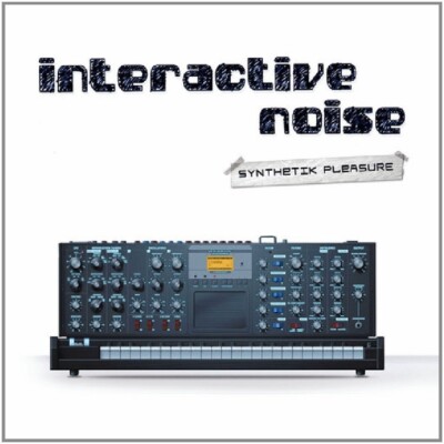 INTERACTIVE NOISE - SYNTHETIK PLEASURE  CD NEU 