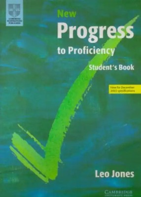 New Progress to Proficiency (Cambridge Books for Cambridge Exams) - Leo Jones