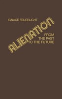 Ignace Feuerlicht (U. A.) | Alienation | Buch | Englisch (1978) | Gebunden