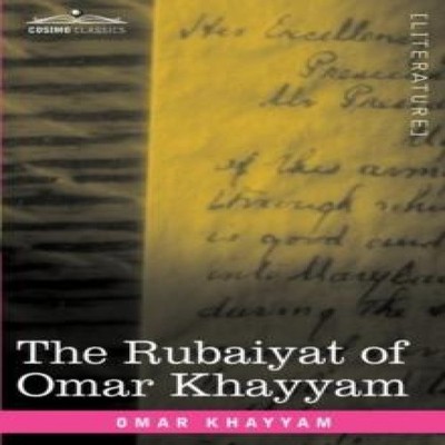 The Rubaiyat of Omar Khayyam First Second and Fifth Editions Omar