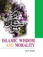 M. M. Khan | Islamic Wisdom AND Morality | Buch | Englisch (2016) | Gebunden