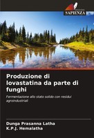 Dunga Prasanna Latha (U. A.) | Produzione Di Lovastatina Da Parte Di Funghi