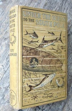 Under The Ocean To The South Pole ~1907 Vintage HC~ Rockwood Submarine 🫧🦈