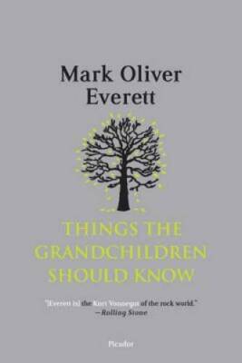 Things the Grandchildren Should Know - Paperback By Everett, Mark Oliver - GOOD