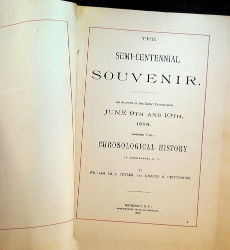 The Semi-Centennial Souvenir & Chronological History of Rochester NY 1884 - Picture 2 of 3