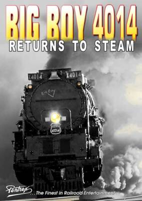 Union Pacific Big Boy 4014 Returns to Steam 2019 PENTREX Ogden UP DVD or Blu-Ray
