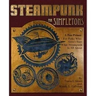 Steampunk für Simpletons: Eine lustige Grundierung für Leute, die es sind - Taschenbuch NEU Wendy L