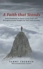 A Faith that Stands: Daily Devotional or Small-Group Study with Multigene - GOOD