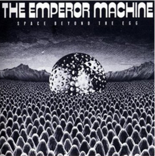 The Emperor Machine Space Beyond the Egg (CD) Album