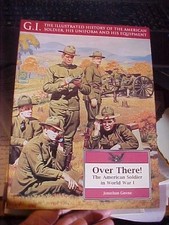 AMERICAN SOLDIER in WWI   UNIFORM EQUIPMENT(1997 Stackpole GI Series