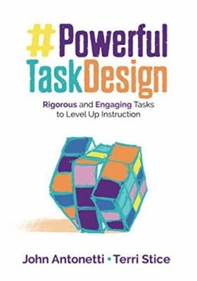 Powerful Task Design : Rigorous and Engaging Tasks to Level up In