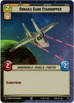 Ohnaka Gang Starhopper (Hyperspace Foil) 732 - A Lawless Time LAW - SWU - NM/M