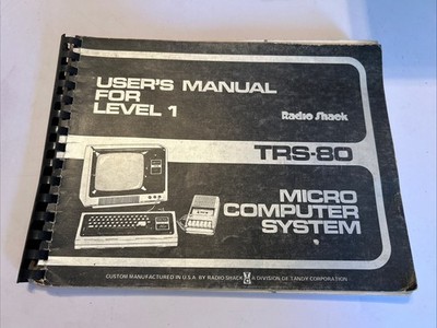 Radio Shack Tandy TRS-80 Model 1 User s Manual  Level 1, 1st Ed, 1st Print 1977