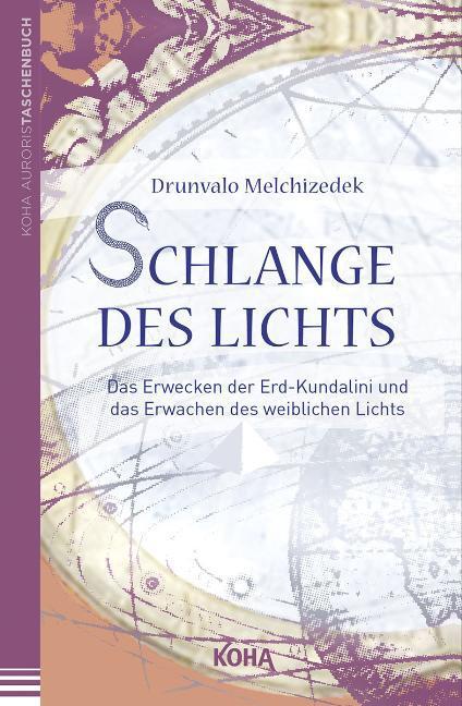 Thumbnail - Drunvalo Melchizedek / Schlange Des Lichts / 9783867282192