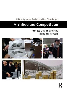 Architecture Competition - Ignaz Strebel - Paperback - Very Good