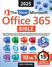 The New Microsoft Office 365 Bible: Achieve Mastery in Just 15 Minutes a Day -,
