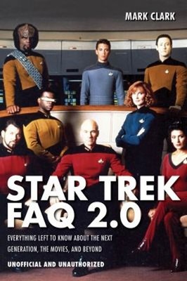 Star Trek FAQ 2. 0 Unofficial and Unauthorized : Everything Left